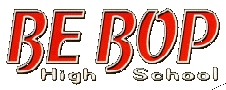 Be Bop High School