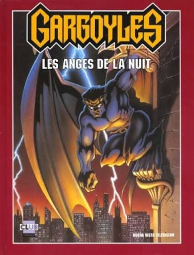 Gargoyles, les anges de la nuit